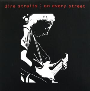 On Every Street - Dire Straits