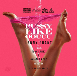 Pussy Like Oouuu - Uncle Murda (Ft. Aviator Keyyz & Tory Lanez)