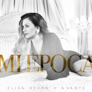 Mi Héroe - Elida Reyna y Avante