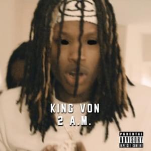 2 A.M. - King Von