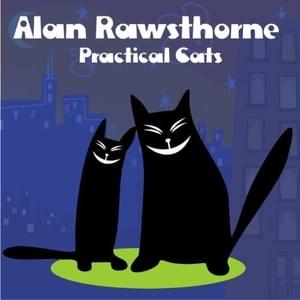 The Old Gumbie Cat - Alan Rawsthorne