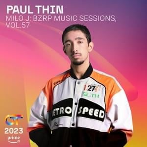 Milo J: BZRP Music Sessions, Vol. 57 - Paul Thin