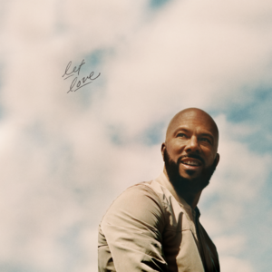 God Is Love - Common (Ft. Jonathan McReynolds & Leon Bridges)