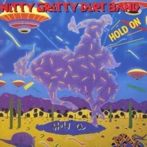 Dancing To The Beat Of A Broken Heart - Nitty Gritty Dirt Band