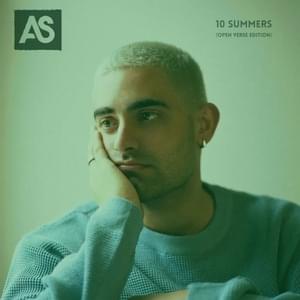 10 Summers (elijah woods Open Verse Edition) - Ashley Singh (Ft. ​elijah​ woods)