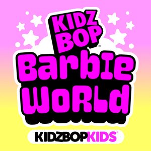 Barbie World - KIDZ BOP Kids