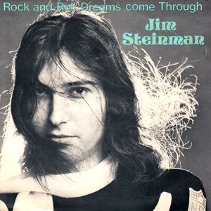 Rock and Roll Dreams Come Through - Jim Steinman