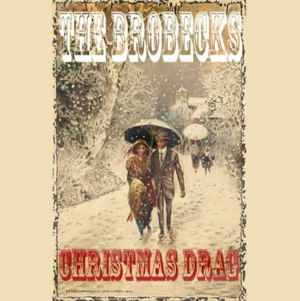 Christmas Drag (Single) - The Brobecks