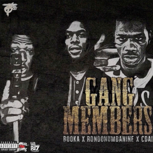 Gang Members - Booka600 (Ft. Cdai & RondoNumbaNine)