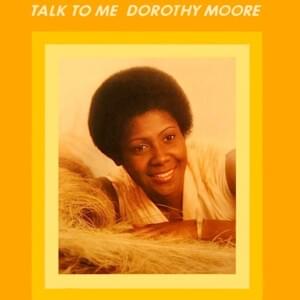 Something In the Way He Smiles - Dorothy Moore