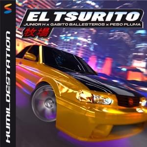 El Tsurito - Junior H, Gabito Ballesteros & Peso Pluma