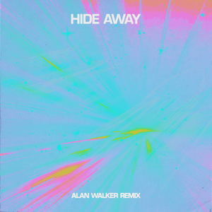 Hide Away (Alan Walker Remix) - Daya