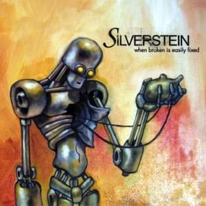 Smashed Into Pieces - Silverstein