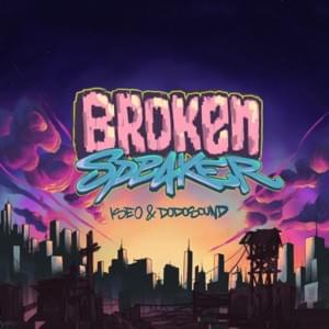 Broken Speaker - Iseo & Dodosound