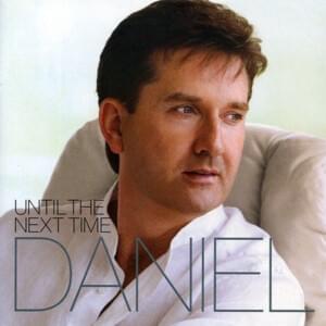 Love Me or Leave Me - Daniel O'Donnell