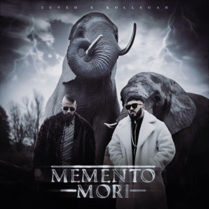 MEMENTO MORI - Seyed & Kollegah