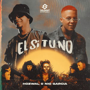 Él Sí Tú No - Hozwal & Nio García