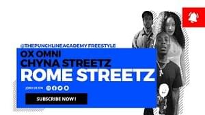 Rome Streetz, Chyna Streetz & Ox Omni - The Punchline Academy (Ft. Chyna Streetz, OX Omni & Rome Streetz)