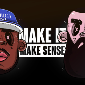 Make It Make Sense - Bryson Gray & D.Cure