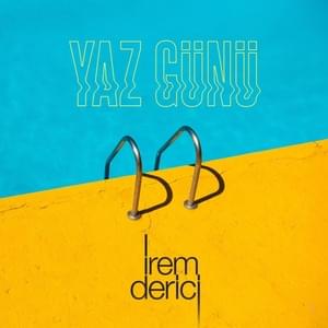 Yaz Günü - İrem Derici