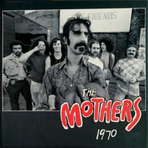 Wonderful Wino [FZ Vocal, Alt Solo] [The Mothers 1970] - Frank Zappa