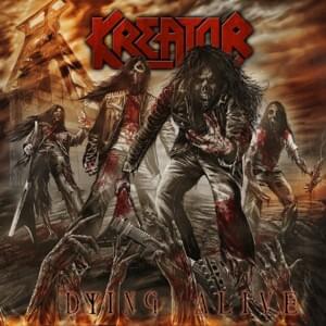 Hordes of Chaos [Dying Alive] - Kreator