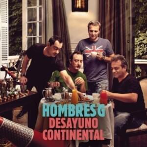 Desayuno Continental - Hombres G