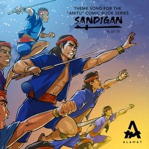 Sandigan (Theme Song for the “Anitu” Comic Book Series) - Alamat