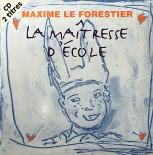 La maîtresse d’école - Maxime Le Forestier