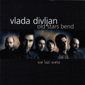 Odnesi me - Vlada Divljan (Ft. Old Stars Band (OSB))