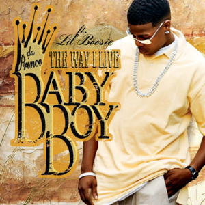 The Way I Live - Baby Boy Da Prince (Ft. Boosie Badazz)