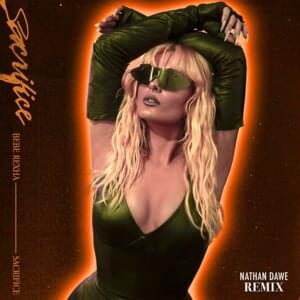 Sacrifice (Nathan Dawe Remix) - Bebe Rexha