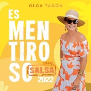 Es Mentiroso (Versión Salsa 2022) - Olga Tañón