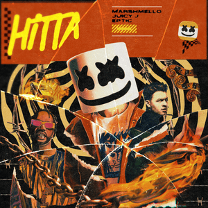 Hitta - Marshmello & Eptic (Ft. Juicy J)