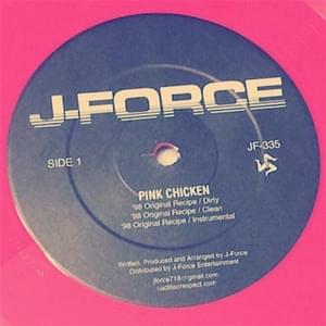 Pink Chicken - J-Force