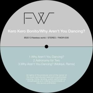 Why Aren’t You Dancing? - Kero Kero Bonito