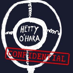 Hetty O’Hara Confidential - Elvis Costello