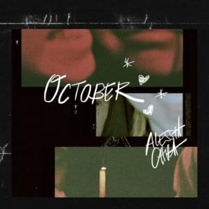 October - Alessia Cara