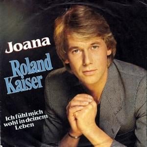 Joana - Roland Kaiser