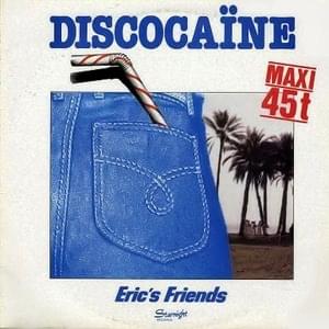 Discocaine - Eric's Friends