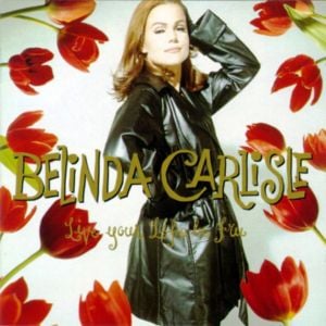 You Came Out of Nowhere - Belinda Carlisle