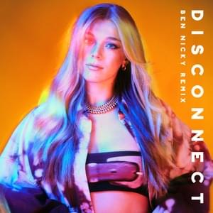 Disconnect (Ben Nicky Remix) - Becky Hill & Ben Nicky