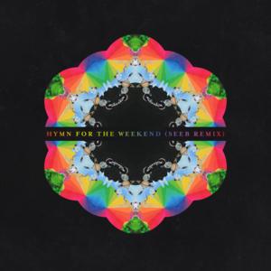 Hymn for the Weekend (Seeb Remix) - Coldplay