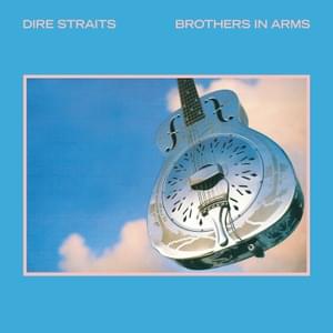 The Man’s Too Strong - Dire Straits