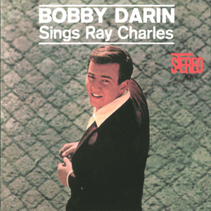 Tell All the World About You - Bobby Darin