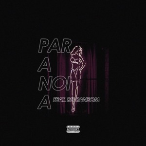 Paranoia - 27CLUB (Ft. Ro Ransom)