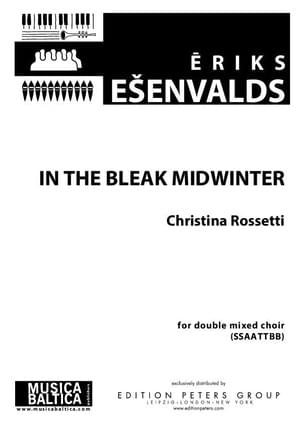 In the Bleak Midwinter - Ēriks Ešenvalds