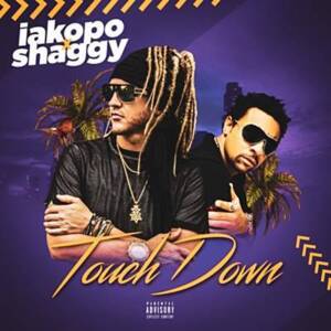 Touch Down - Iakopo (Ft. Shaggy)