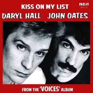 Kiss on My List - Daryl Hall & John Oates