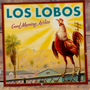 Get to This - Los Lobos